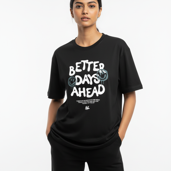 Better Days Ahead Oversized T-Shirt – 220 GSM Heavy Cotton | Unisex Streetwear