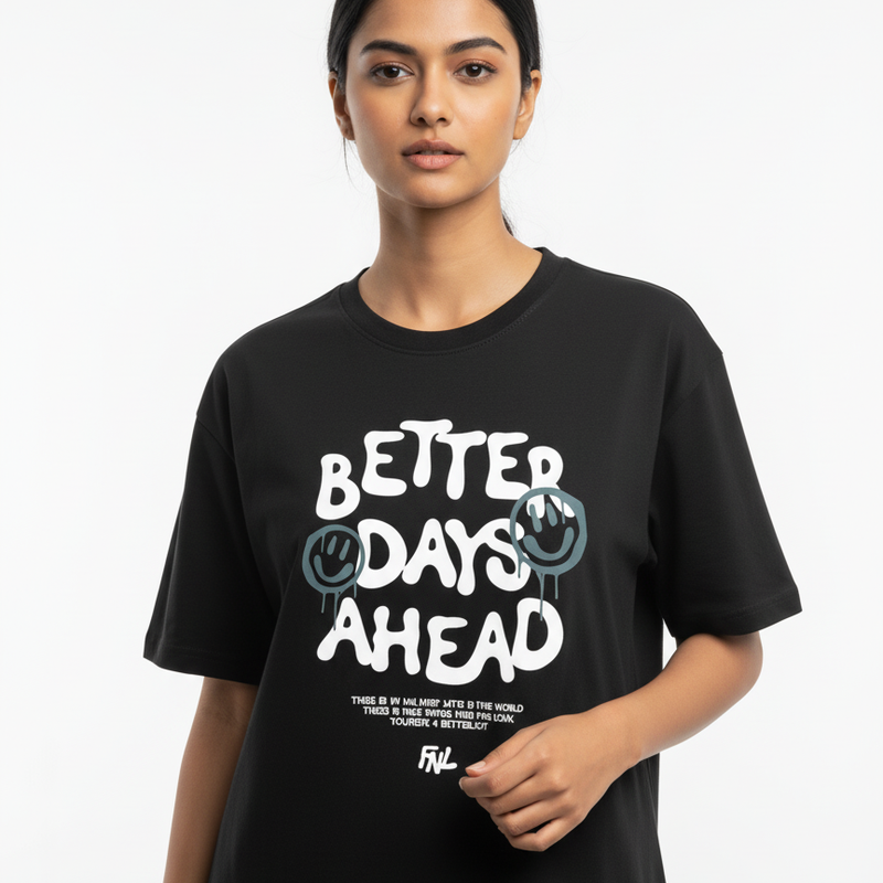 Better Days Ahead Oversized T-Shirt – 220 GSM Heavy Cotton | Unisex Streetwear