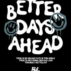 Better Days Ahead Oversized T-Shirt – 220 GSM Heavy Cotton | Unisex Streetwear